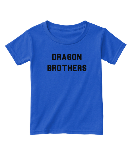 Dragon
Brothers Royal  T-Shirt Front