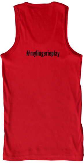 #Mylingerieplay Red T-Shirt Back
