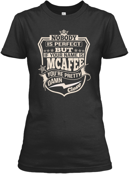 Nobody Perfect Mcafee Thing Shirts Black T-Shirt Front