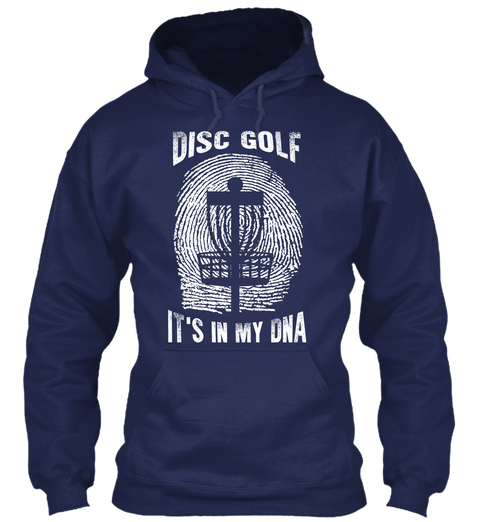 Disc Golf It's In My Dn An Navy T-Shirt Front