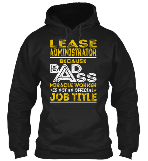 Lease Administrator   Badass Black T-Shirt Front