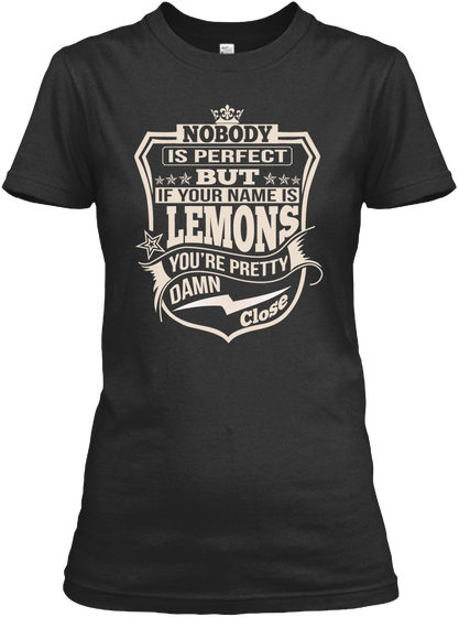 Nobody Perfect Lemons Thing Shirts Black T-Shirt Front