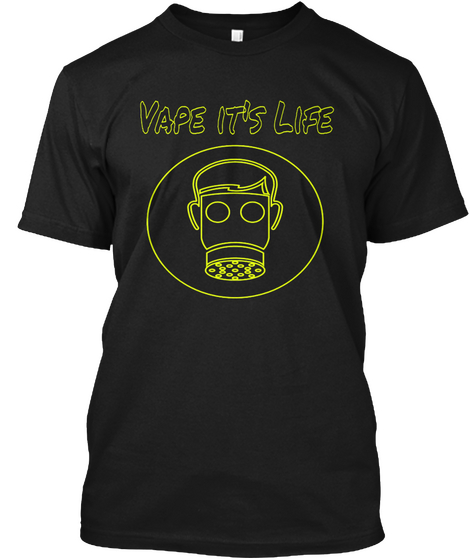 Vapers For Life Black T-Shirt Front