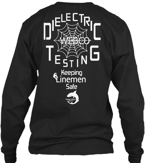 Dielecric Webco Testing Keeping Lineman Safe Black Camiseta Back