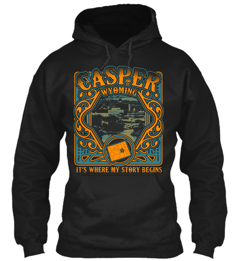 Casper Wyoming Its Where My Story Begins Yaya  Black T-Shirt Front