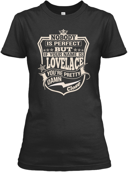 Nobody Perfect Lovelace Thing Shirts Black T-Shirt Front