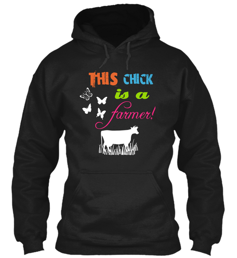 This Chick Is A Farmer! #Prodairy 2016 Black T-Shirt Front