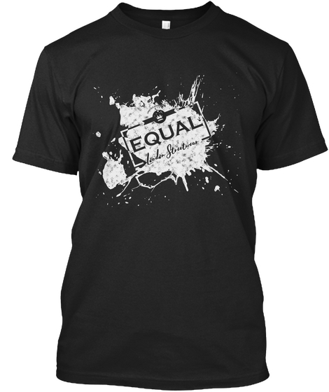 Equal   Splat White   London Streetwear Black T-Shirt Front
