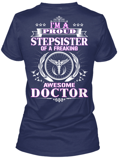 Stepsister Of A Awesome Doctor Navy T-Shirt Back