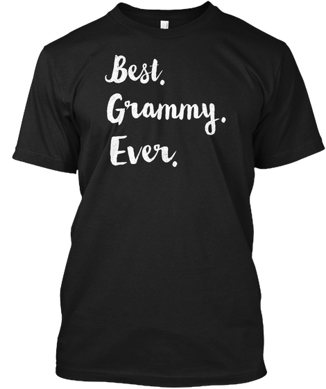 Best.Grammy.Ever.  Black T-Shirt Front