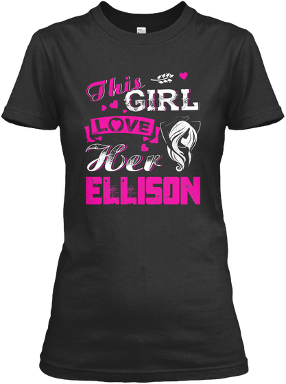 This Girl Love Her Ellison Black Kaos Front