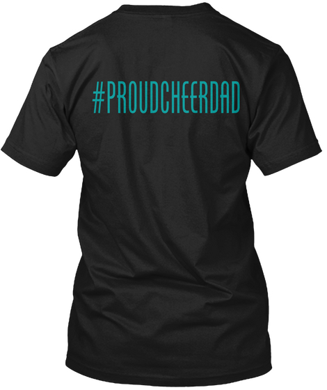#Proudcheerdad Black T-Shirt Back