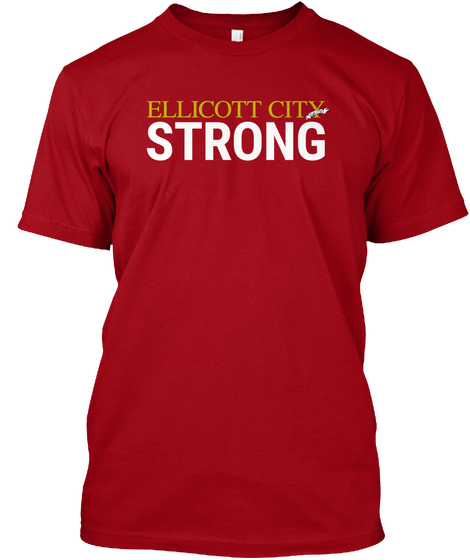 Year Anniversary: Ellicott City Strong Deep Red Kaos Front