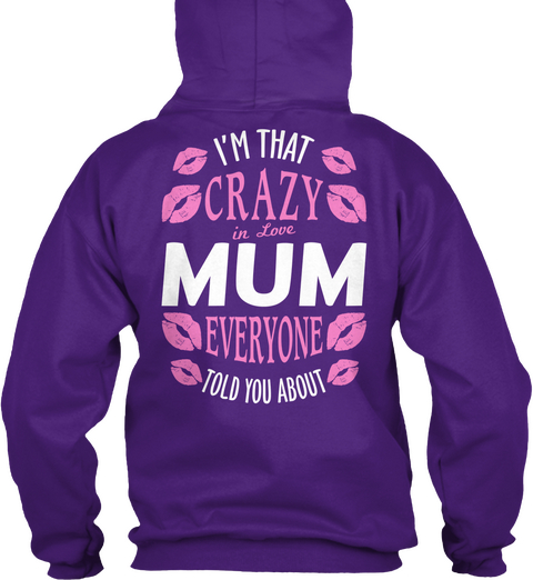 I'm That Crazy In Love Mum Purple Camiseta Back