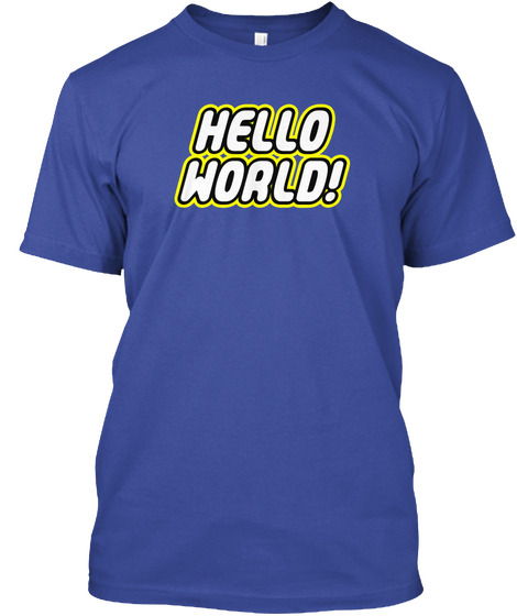 Hello World! Deep Royal T-Shirt Front