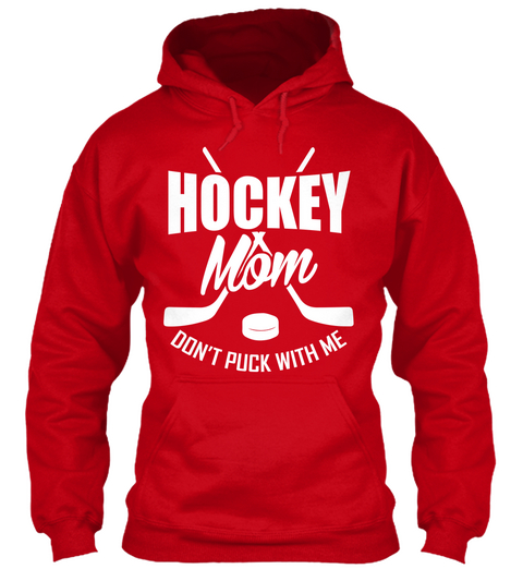 Hockey Mom Don't Puck With Me Red Maglietta Front