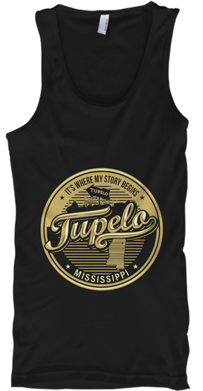 It's Where My Story Begins Tupelo Mississippi Black T-Shirt Front