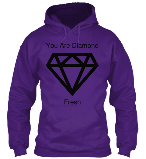 You Are Diamond 
 Fresh
 Purple T-Shirt Front