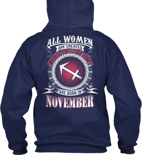 All Women Are Created Equal But The Best Are Born In November Navy áo T-Shirt Back