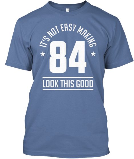 Making 84 Denim Blue T-Shirt Front