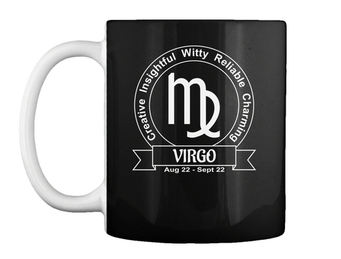 Creative Insightful Witty Reliable Charming Virgo Aug 22 Sept 22 Black Kaos Front