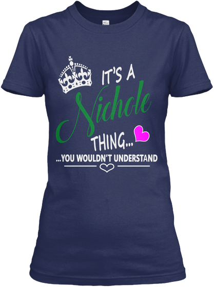 It's A Nichole Thing... ...You Wouldn't Understand Navy Kaos Front