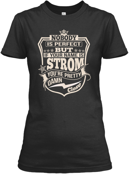 Nobody Perfect Strom Thing Shirts Black Kaos Front