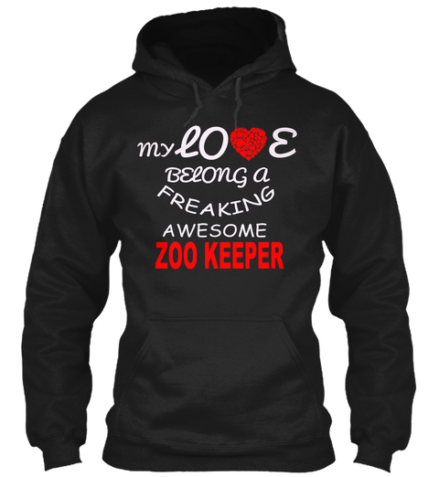 My Love Belong A Freaking Awesome Zoo Keeper Black Maglietta Front