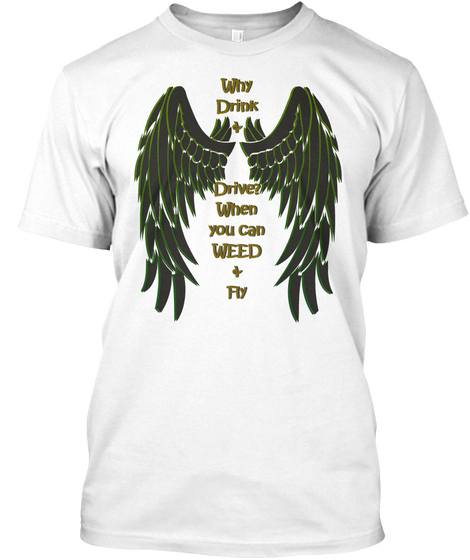 Funny Weed T Shirt Design. White Camiseta Front