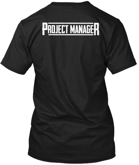Project Manager Black Maglietta Back