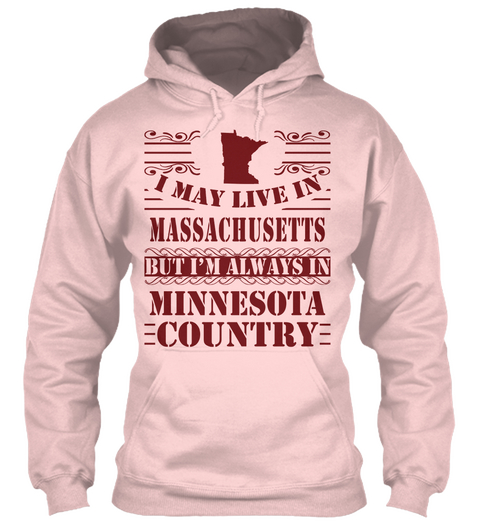 I May Live In Massachusetts Light Pink Kaos Front