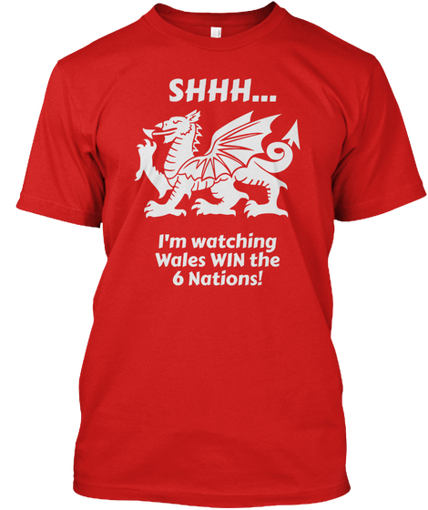 Welsh 6 Nations Rugby T Shirt Shhh Red Red T-Shirt Front