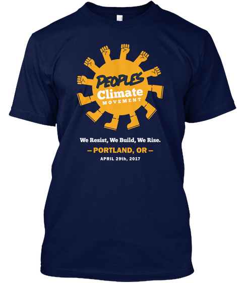 People's Climate March Portland Or Navy T-Shirt Front