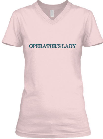 Operator's Lady Pink T-Shirt Front