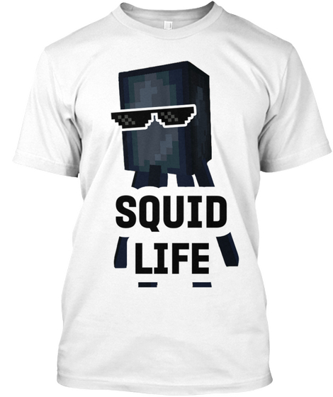 Squid Life White T-Shirt Front
