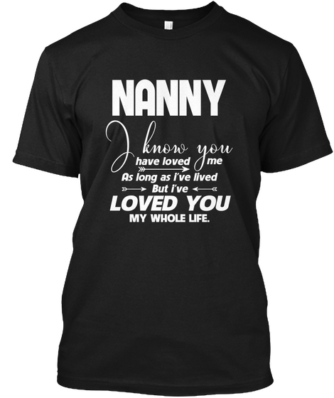 Loved Me Nanny Black Kaos Front