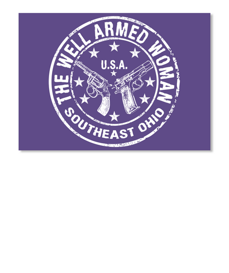 The Well Armed Woman Southeast Ohio U.S.A Purple T-Shirt Front