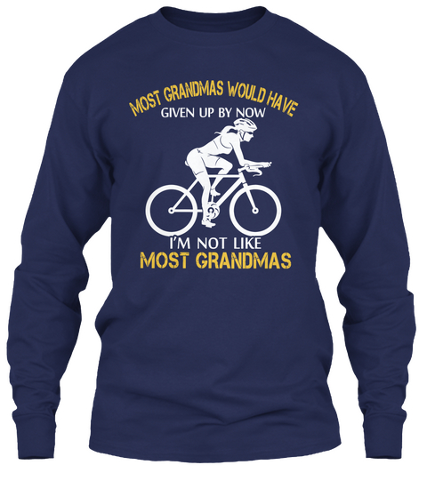 Most Grandmas Would Have Given Up By Now I'm Not Like Most Grandmas Navy Camiseta Front