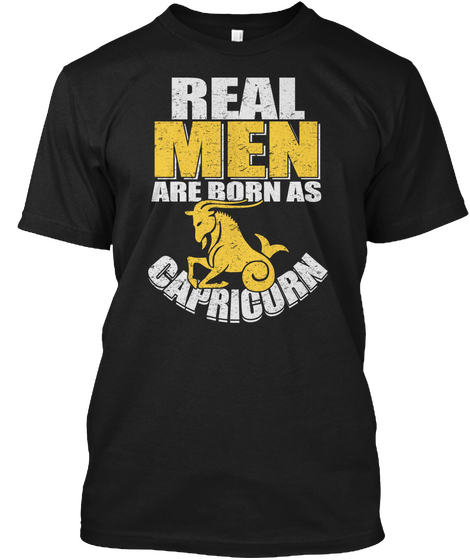 Real Men   Capricorn Black áo T-Shirt Front