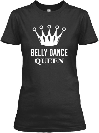 Belly Dance Queen Black Camiseta Front