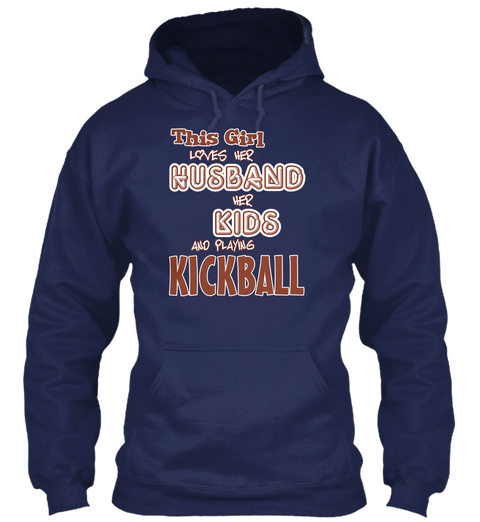 Love Family And Playing Kickball Navy T-Shirt Front