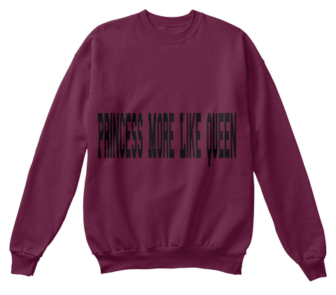 Princess More Like Queen  Maroon  T-Shirt Front