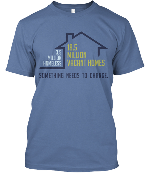 Homeless Support Denim Blue Camiseta Front