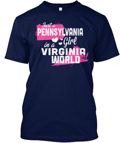 Just A Pennsylvania Girl In A Virginia World Navy Camiseta Front