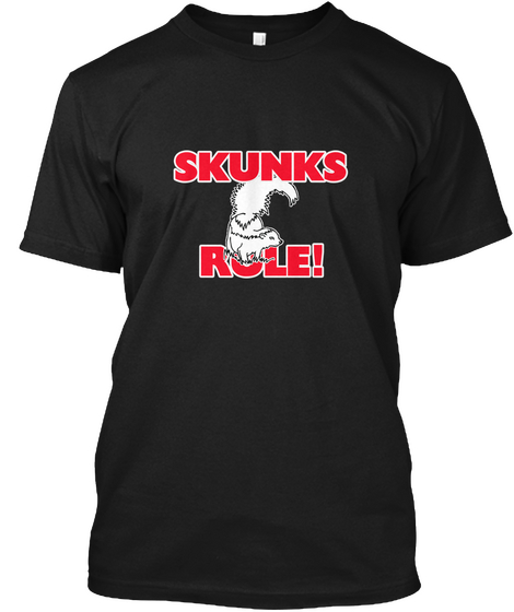 Skunks Rule! Black áo T-Shirt Front