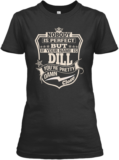 Nobody Perfect Dill Thing Shirts Black áo T-Shirt Front