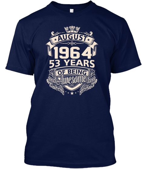 August 1964 53 Years Of Being Awesome Navy Camiseta Front