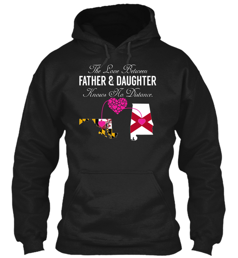 Father Daughter   Maryland Alabama Black T-Shirt Front