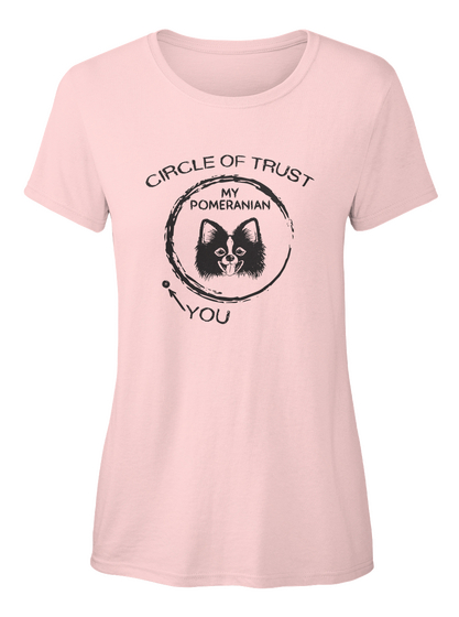 Circle Of Trust My Pomeranian You Light Pink Maglietta Front