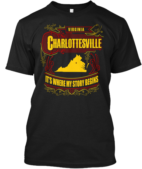 Virginia Charlottesville Its Where My Story Begins Black T-Shirt Front